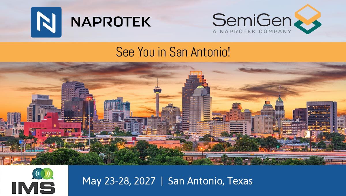 Naprotek and SemiGen to Exhibit at IMS 2027 in San Antonio