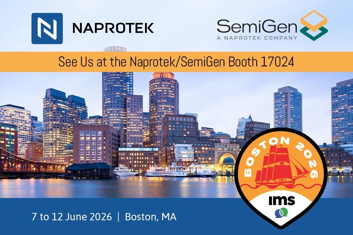 Naprotek and SemiGen to Exhibit at IMS 2026 in Boston